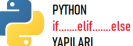 Python if yapıları